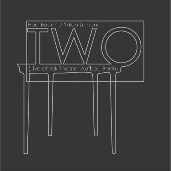 Two (Live At Tak Theater Aufbau Berlin)